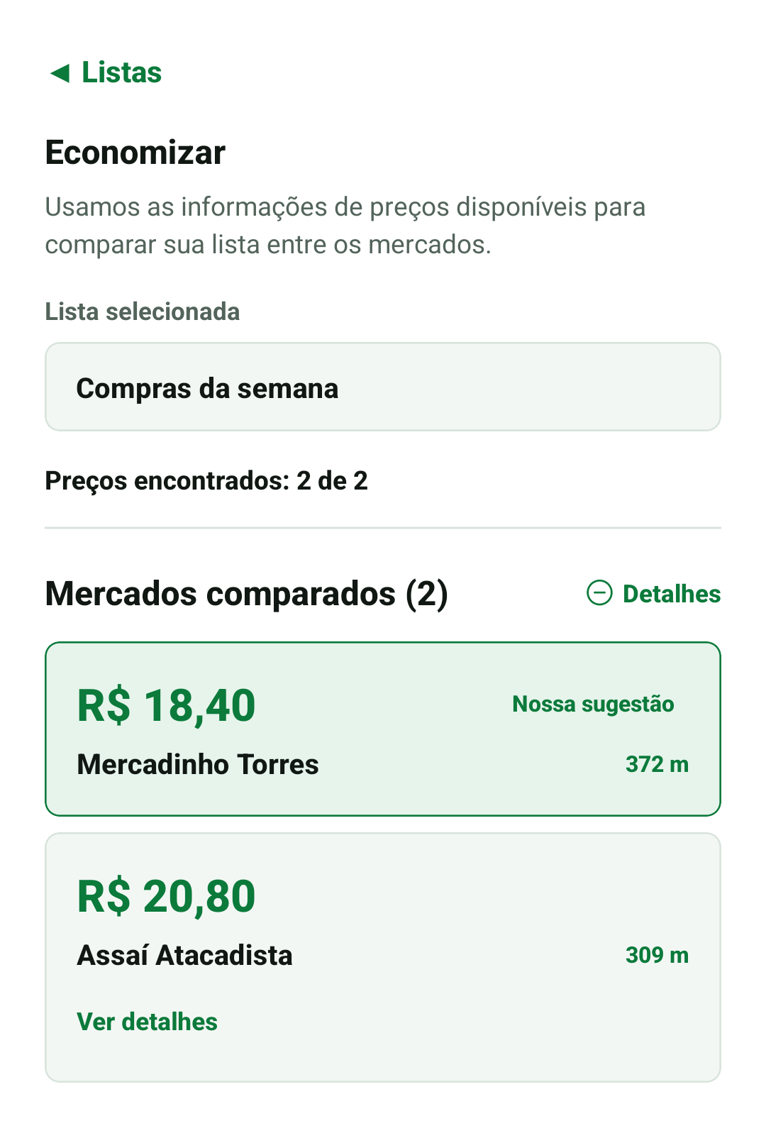 Tela do app comparando o total da lista de compras entre dois mercados, com o mais barato marcado como Nossa sugest&atilde;o